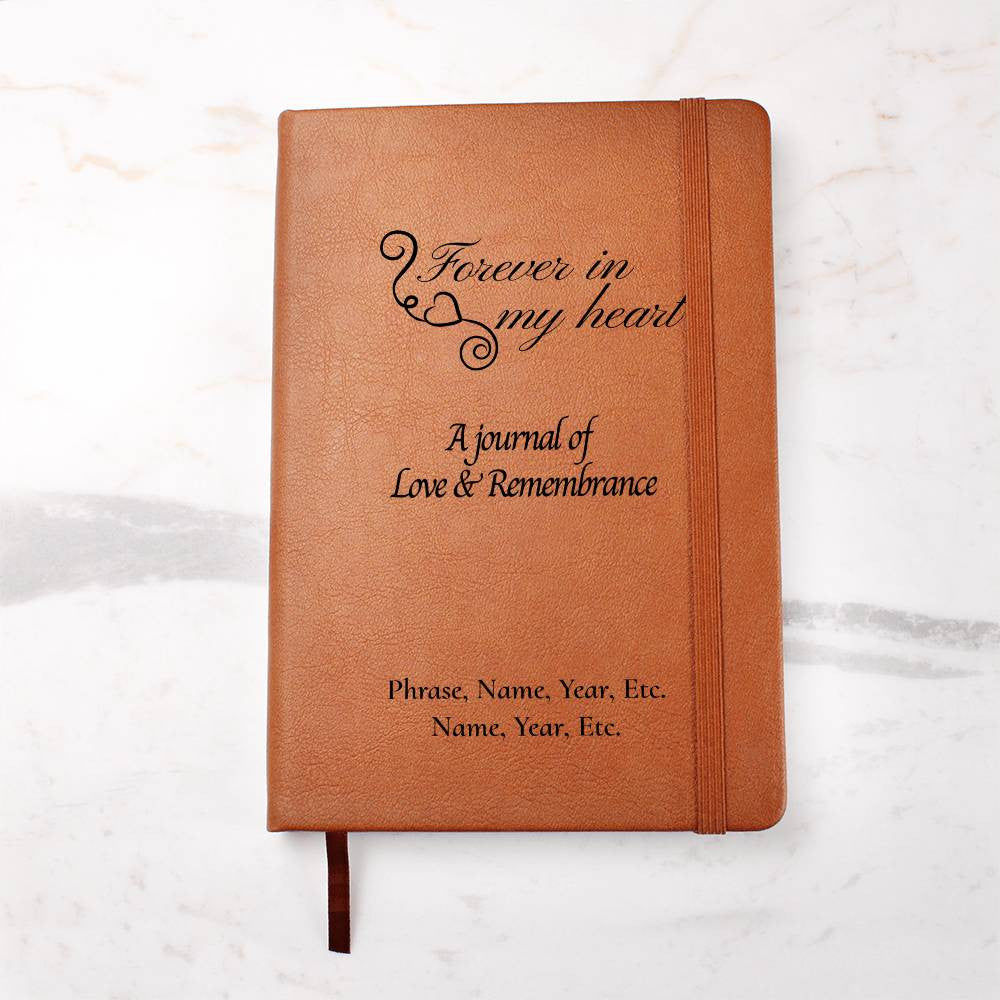 Forever in my heart - Vegan Leather Journal