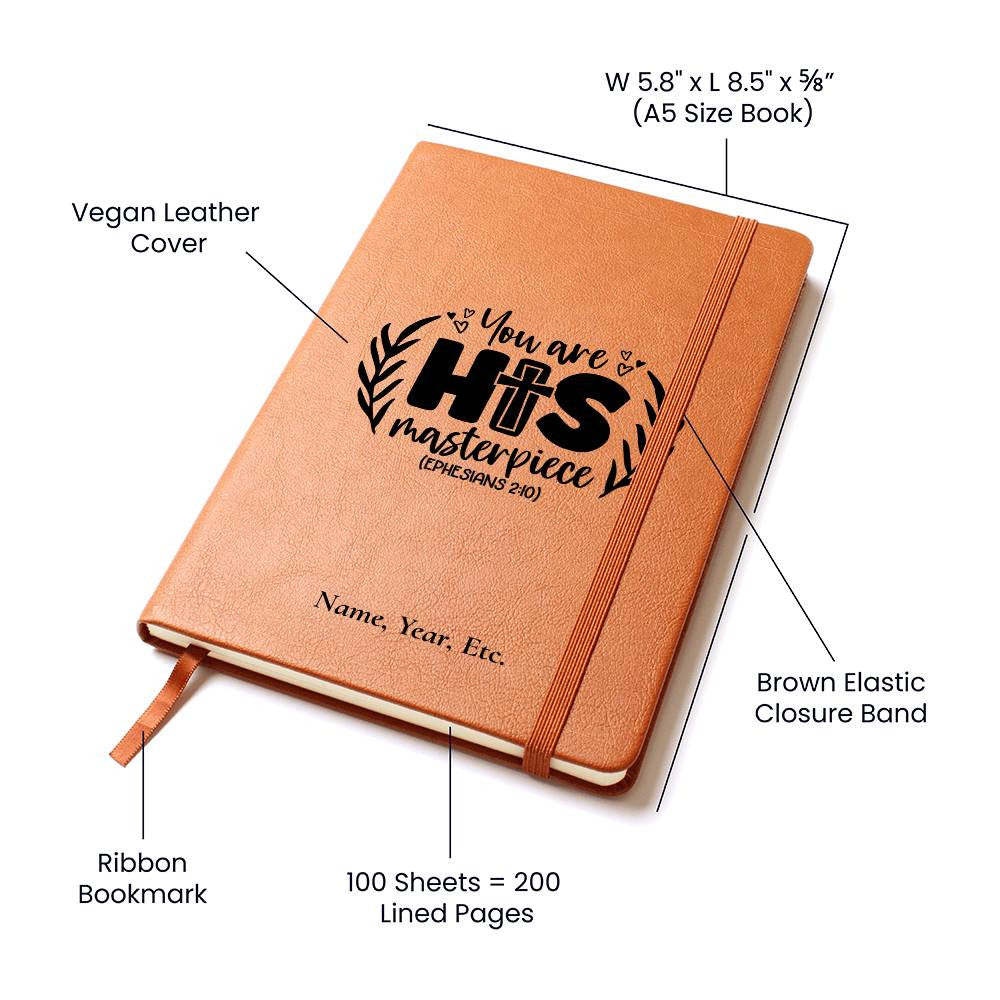 You are His Masterpiece - Vegan Leather Journal