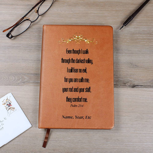 Even Though I Walk Through The Darkest Valley - Vegan Leather Journal