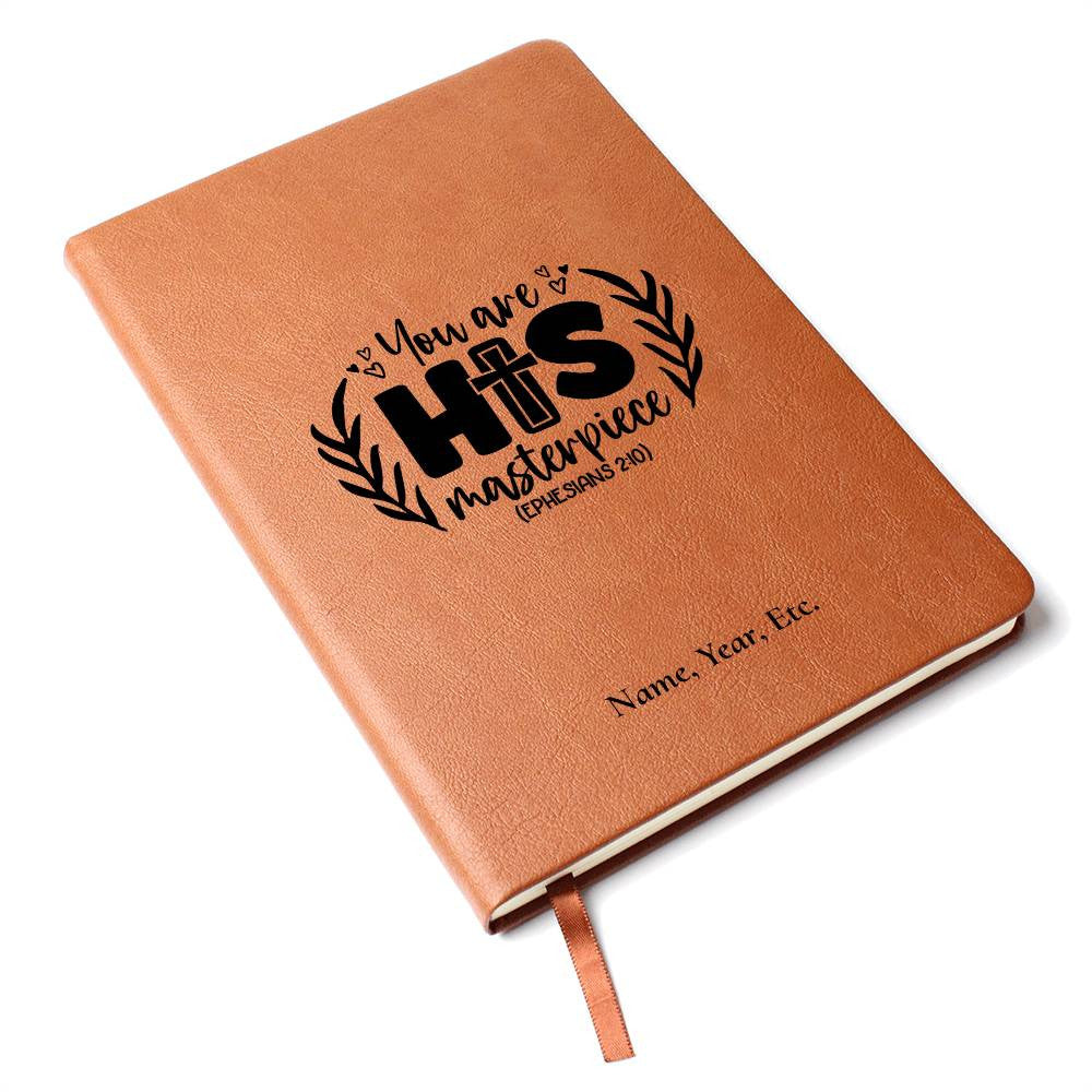You are His Masterpiece - Vegan Leather Journal