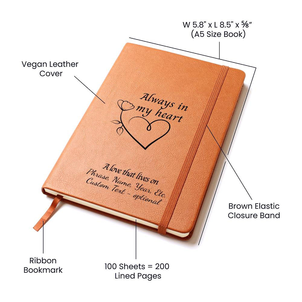 Always in my heart - Vegan Leather Journal