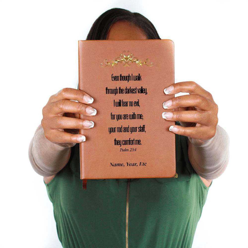 Even Though I Walk Through The Darkest Valley - Vegan Leather Journal