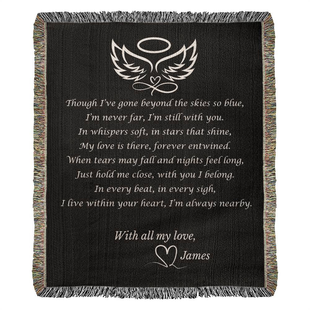 Though I've Gone Beyond The Skies  - Heirloom Woven Blanket