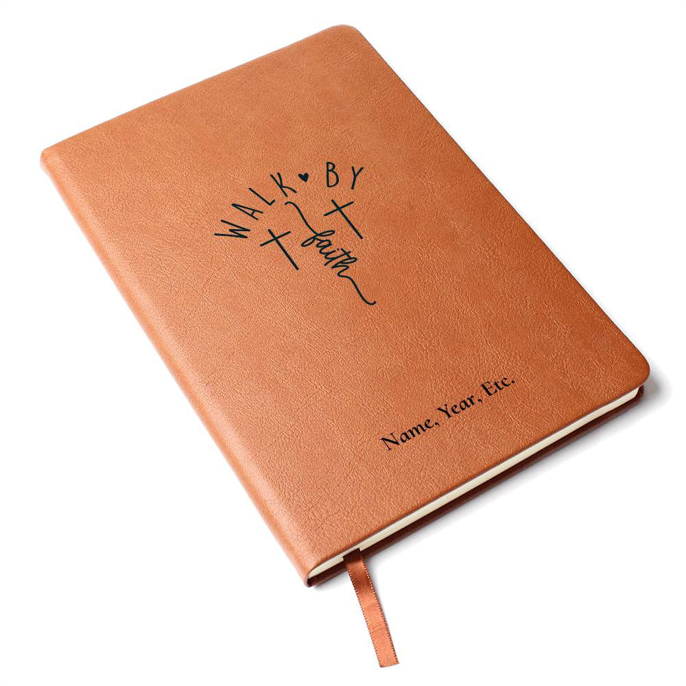 Walk by faith - Vegan Leather Journal