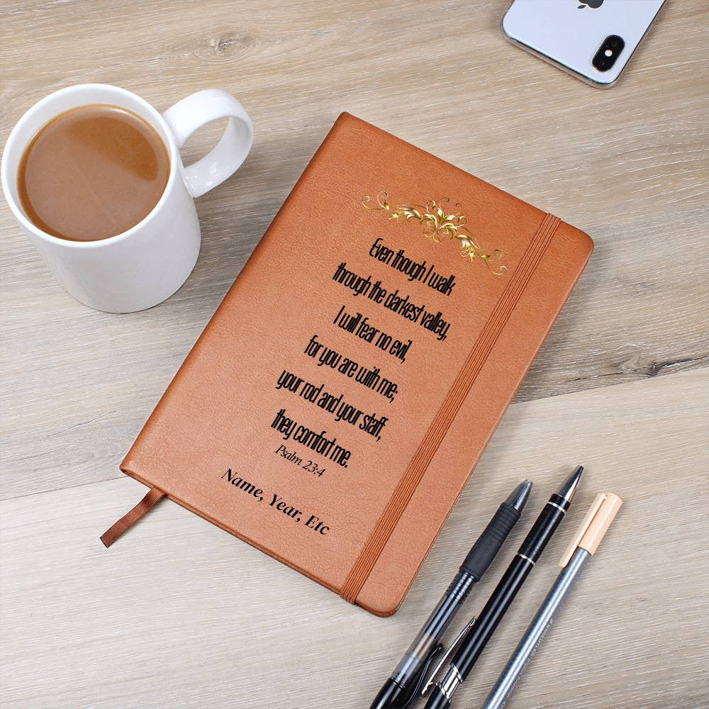 Even Though I Walk Through The Darkest Valley - Vegan Leather Journal