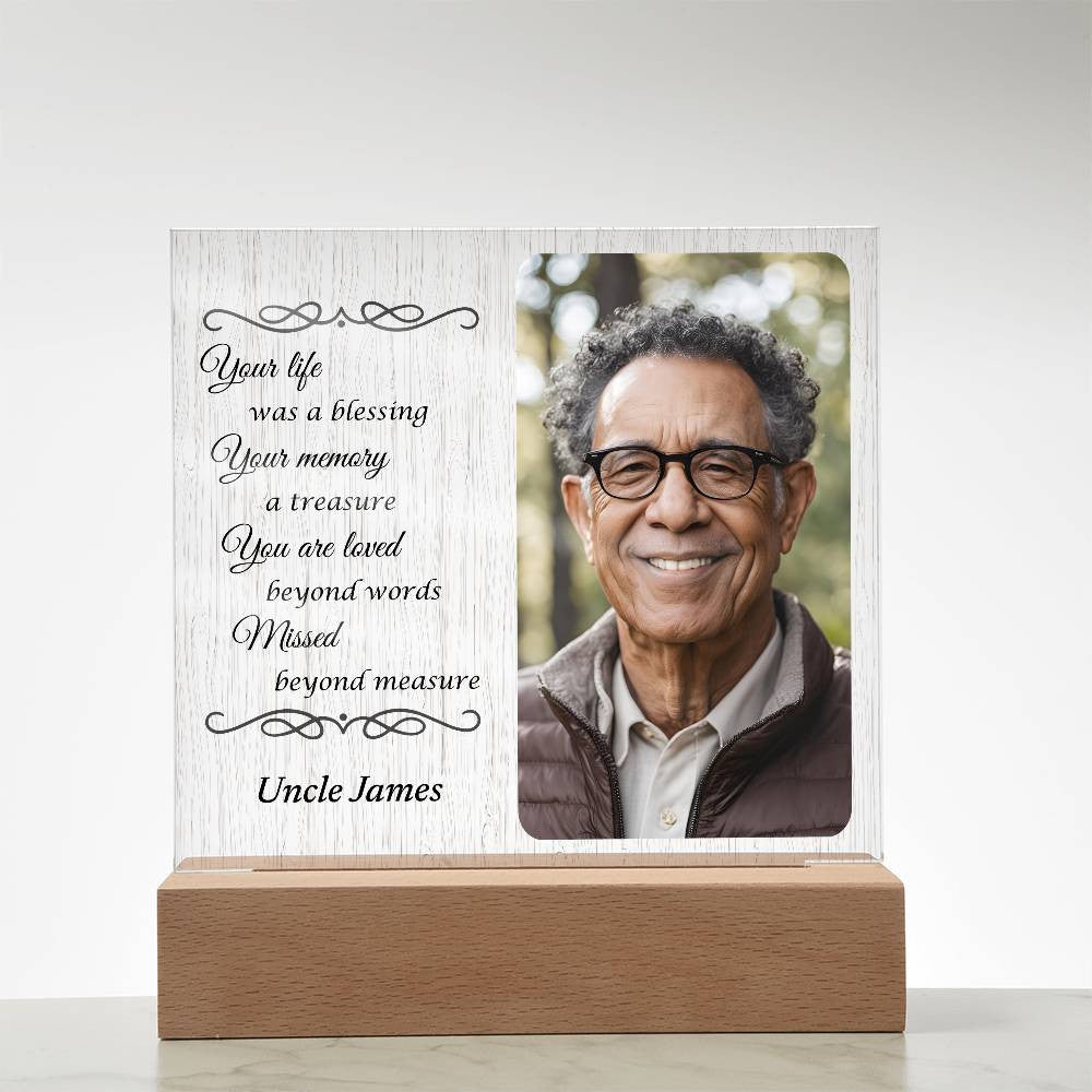 Your life was a blessing - Memorial Acrylic Square Plaque w/LED base
