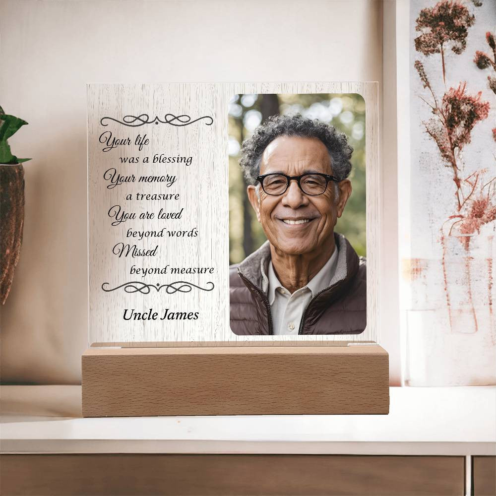 Your life was a blessing - Memorial Acrylic Square Plaque w/LED base