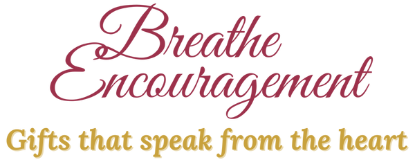 Breathe Encouragement