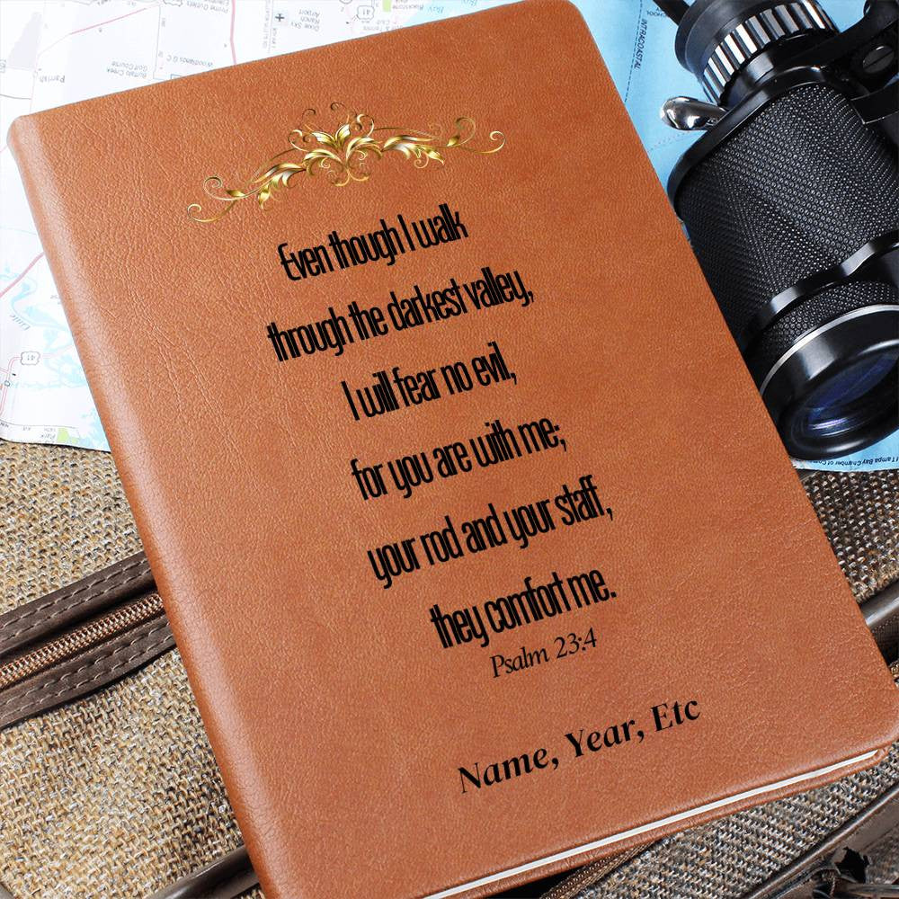 Even Though I Walk Through The Darkest Valley - Vegan Leather Journal