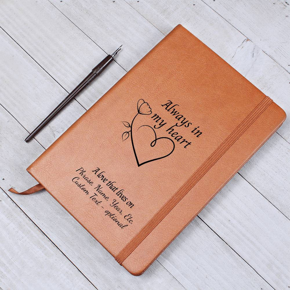 Always in my heart - Vegan Leather Journal