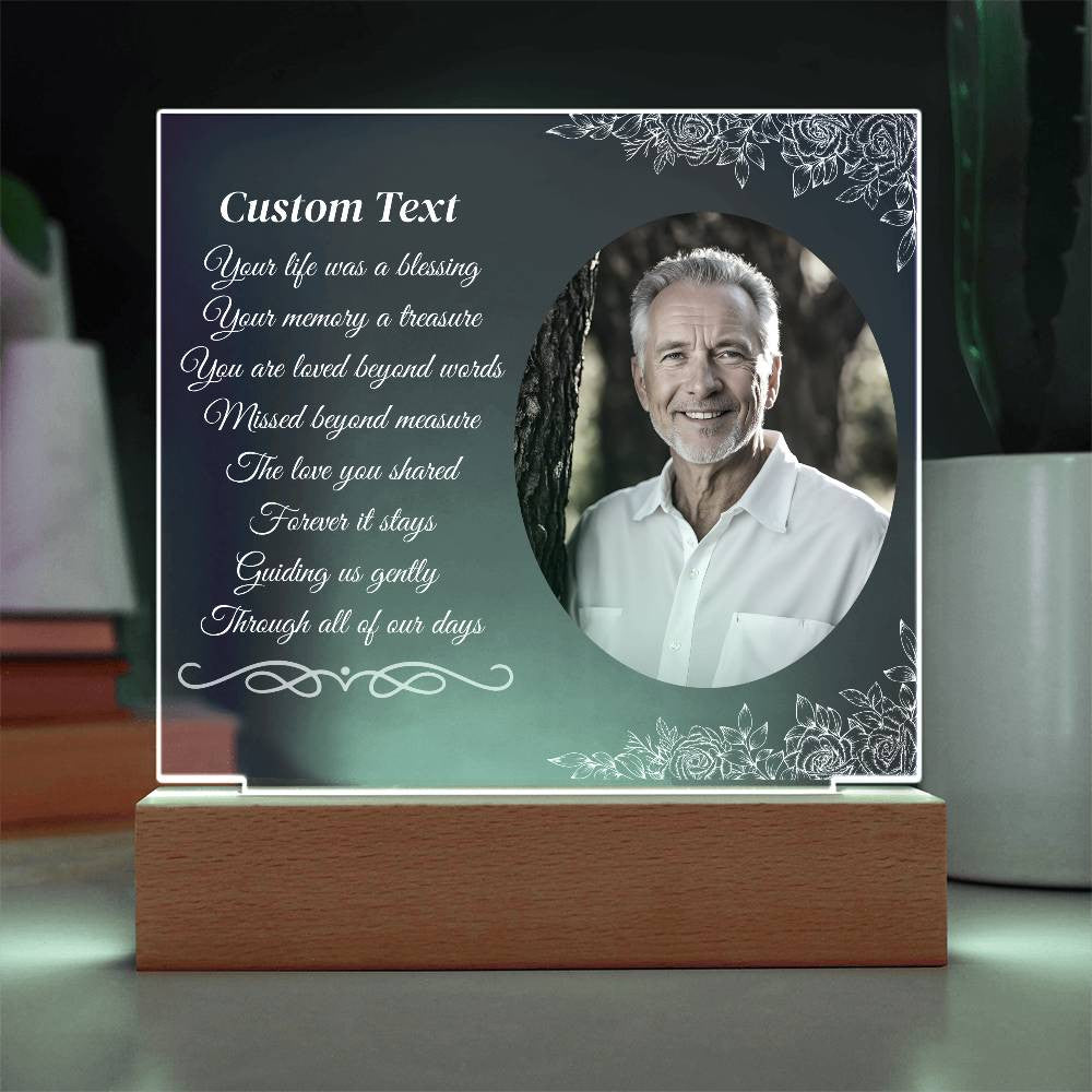 Your life was a blessing - Memorial Acrylic Square Plaque w/LED base