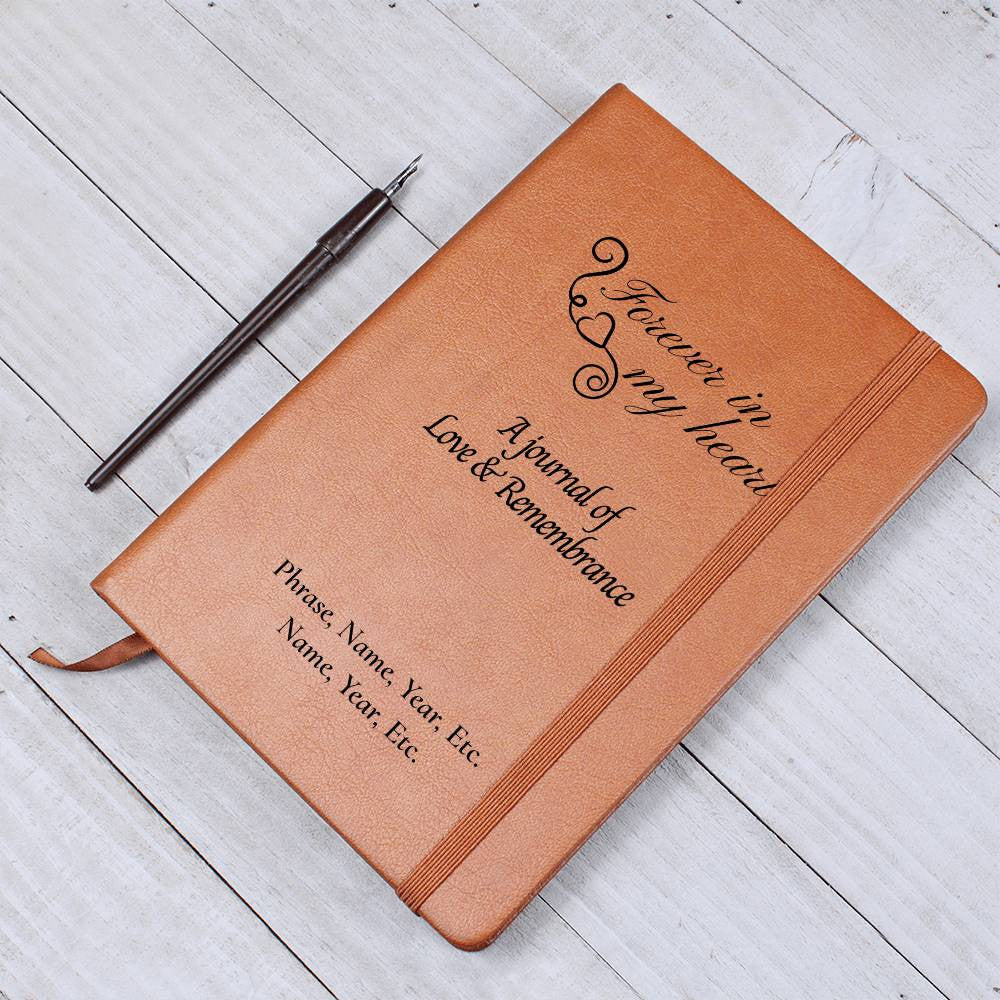 Forever in my heart - Vegan Leather Journal