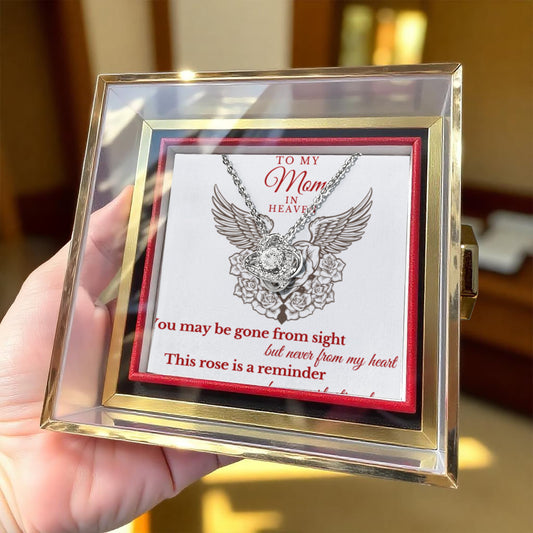 To My Mom In Heaven - Rose of Remembrance