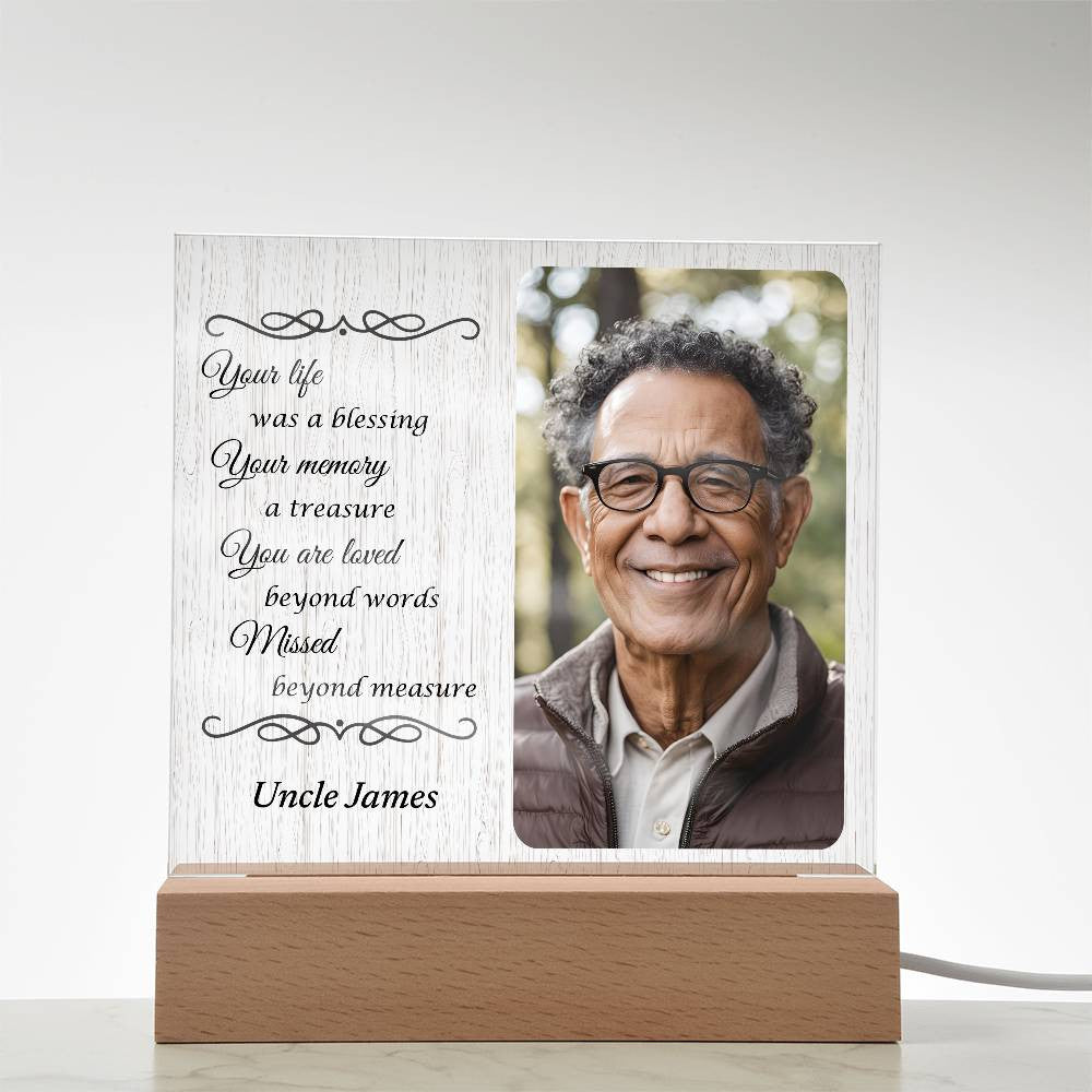 Your life was a blessing - Memorial Acrylic Square Plaque w/LED base