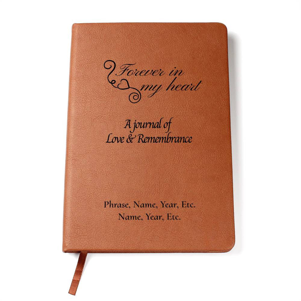 Forever in my heart - Vegan Leather Journal