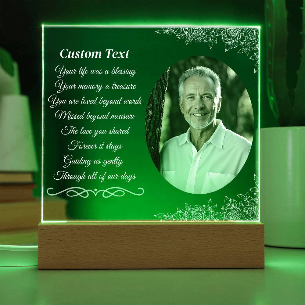 Your life was a blessing - Memorial Acrylic Square Plaque w/LED base