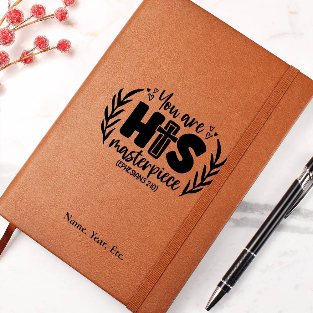 You are His Masterpiece - Vegan Leather Journal