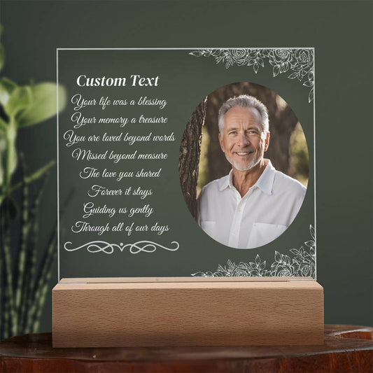 Your life was a blessing - Memorial Acrylic Square Plaque w/LED base