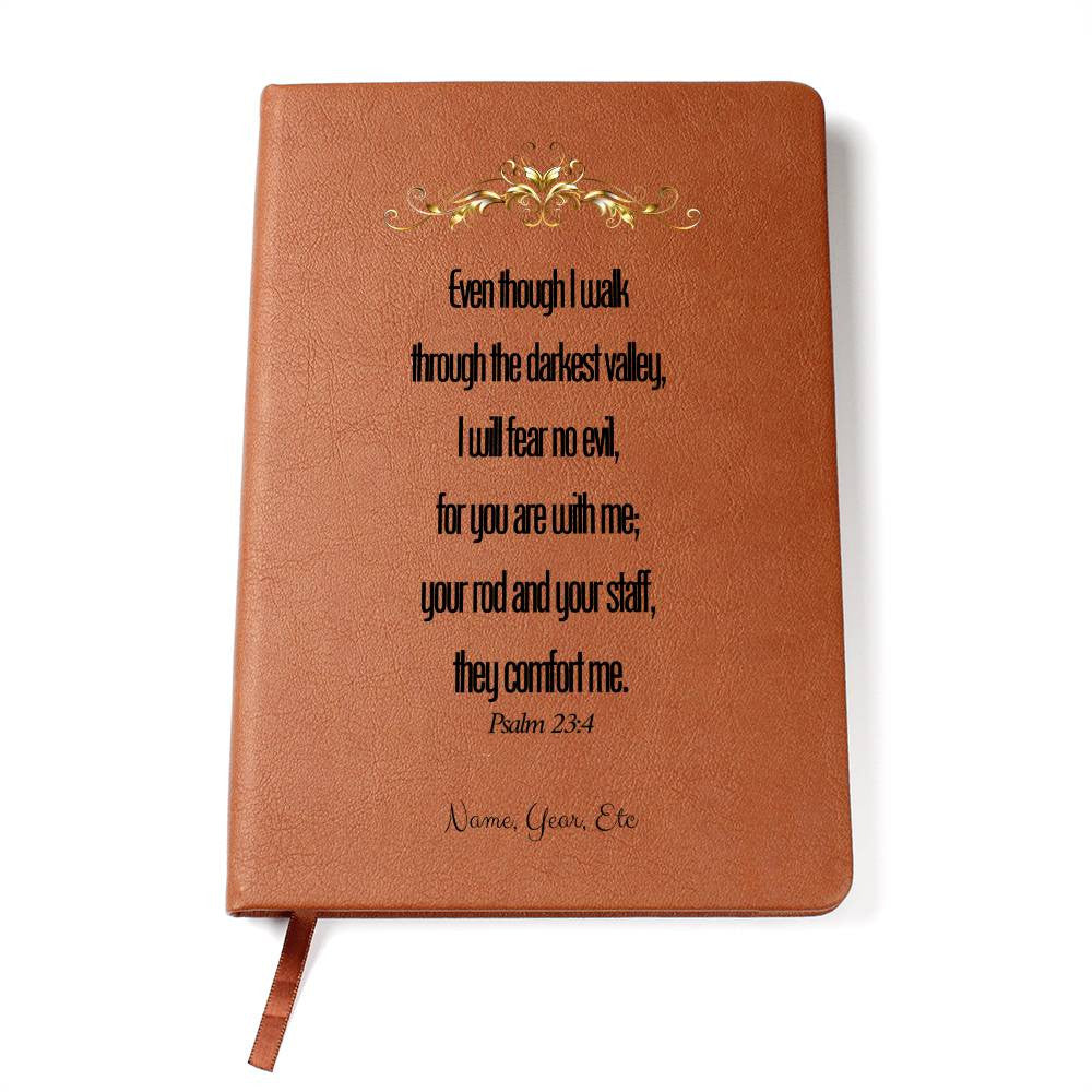 Even Though I Walk Through The Darkest Valley - Vegan Leather Journal