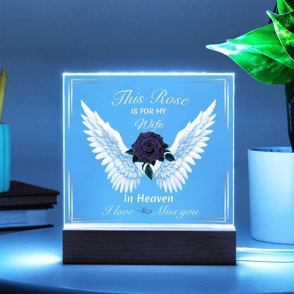 This Rose Is For My - Memorial Acrylic Square Plaque w/LED base