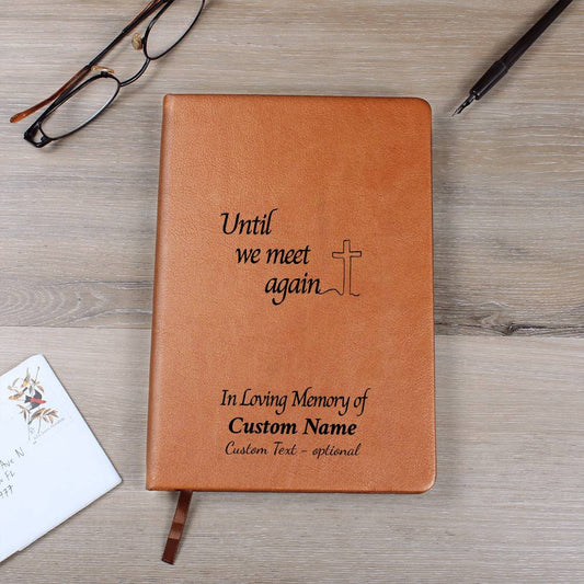 Until We Meet Again - Vegan Leather Journal