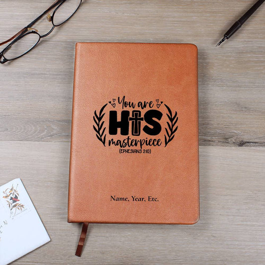 You are His Masterpiece - Vegan Leather Journal