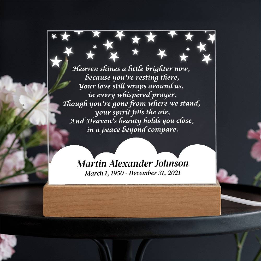 Heaven shines a little brighter now - Memorial Acrylic Square Plaque w/LED base