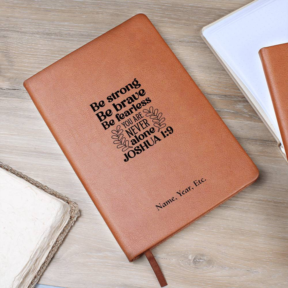 Be strong, Be Brave - Graphic Leather Journal