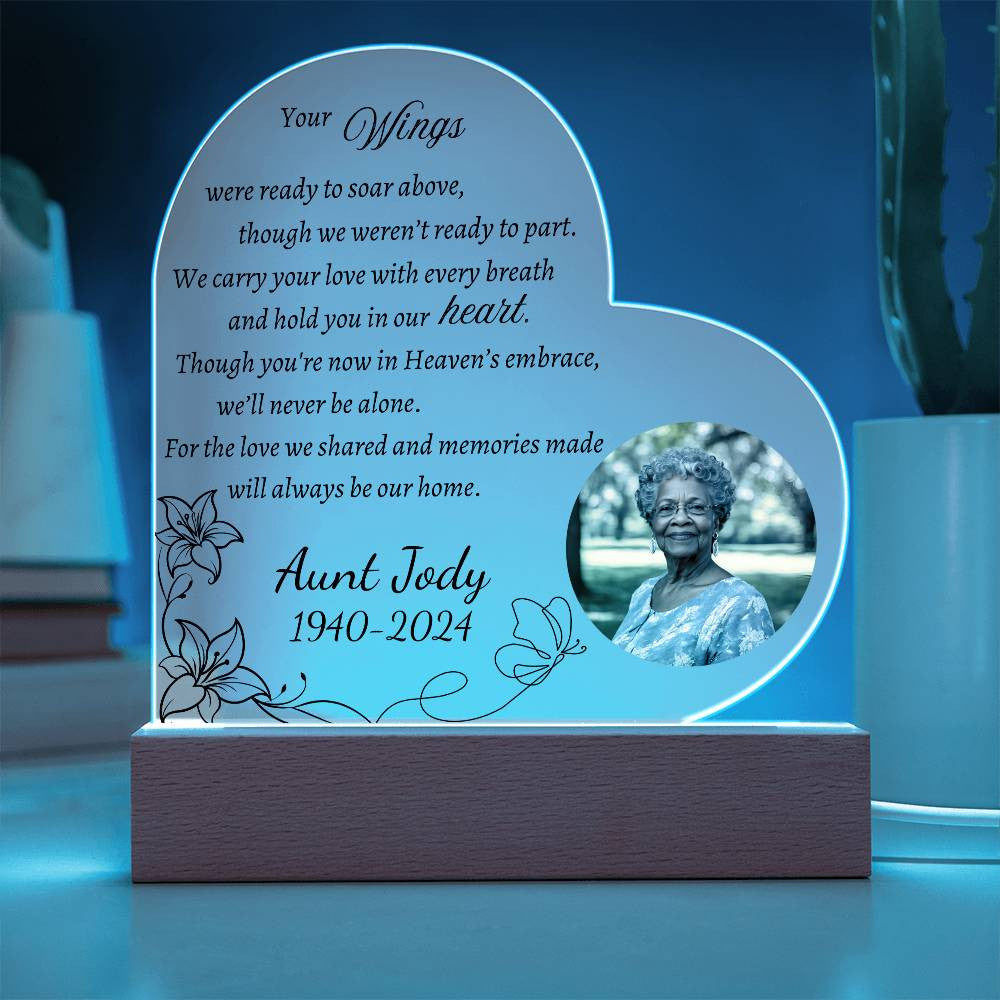 Your wings were ready to soar - Memorial Acrylic Heart Plaque w/LED base