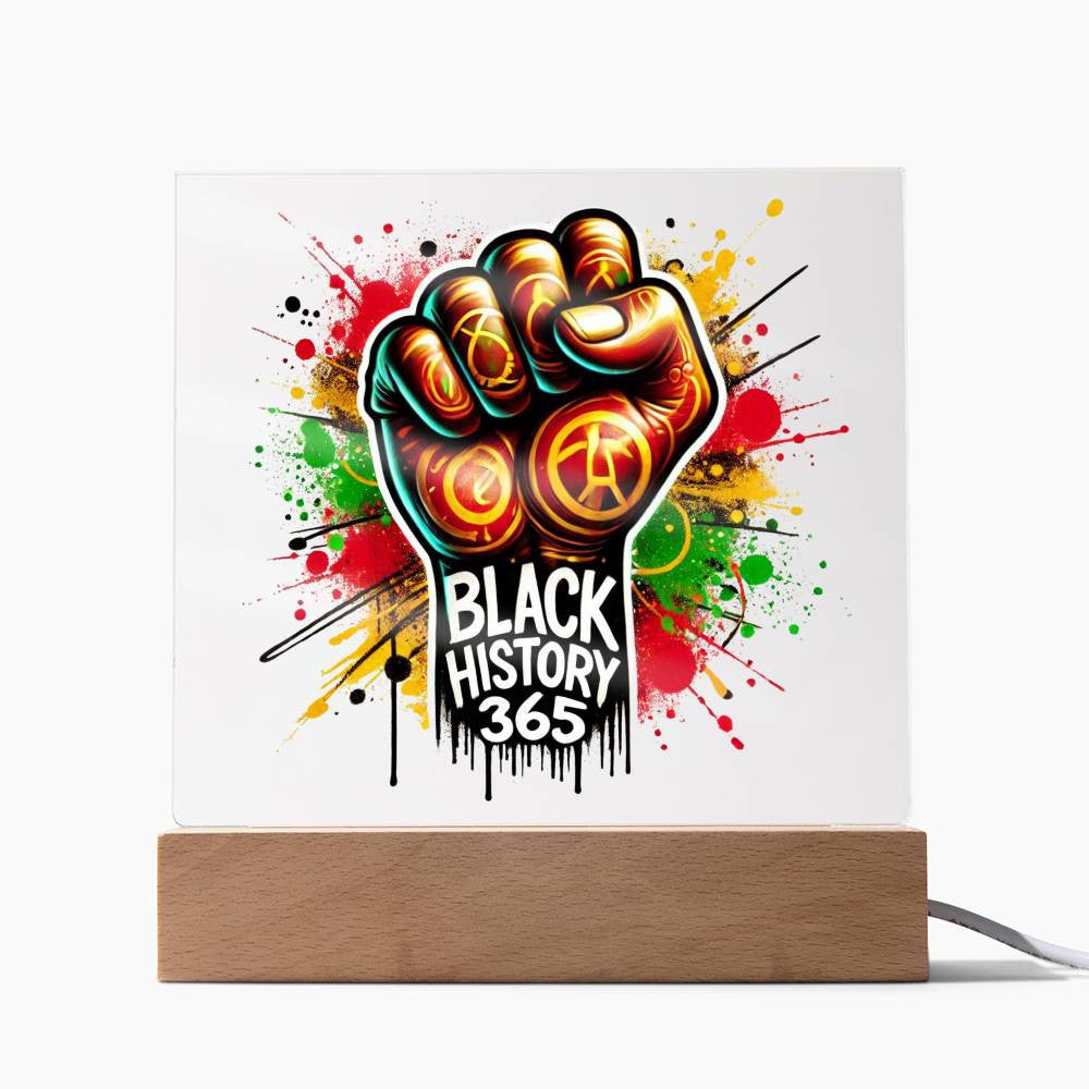 Black History 365 Fist - Acrylic Square Plaque w/LED base