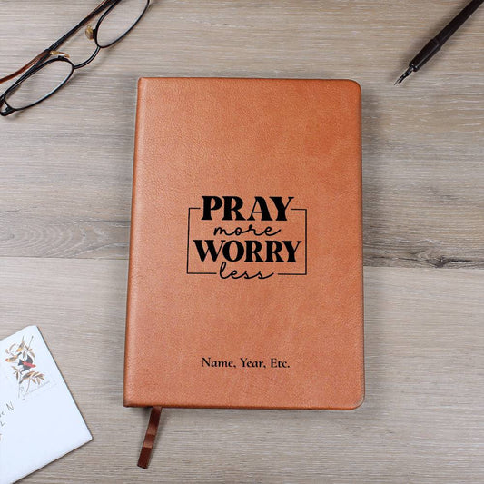 Pray more, Worry less - Graphic Leather Journal