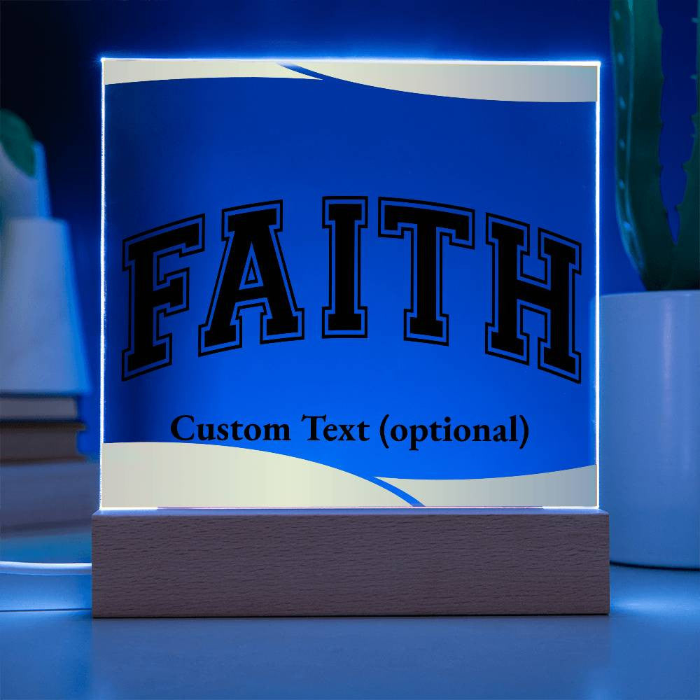 Faith - Acrylic Square Plaque w/LED base