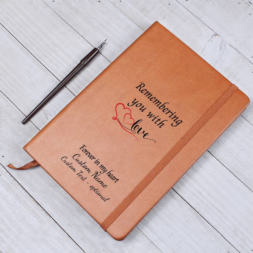 Remembering you with love - Graphic Leather Journal