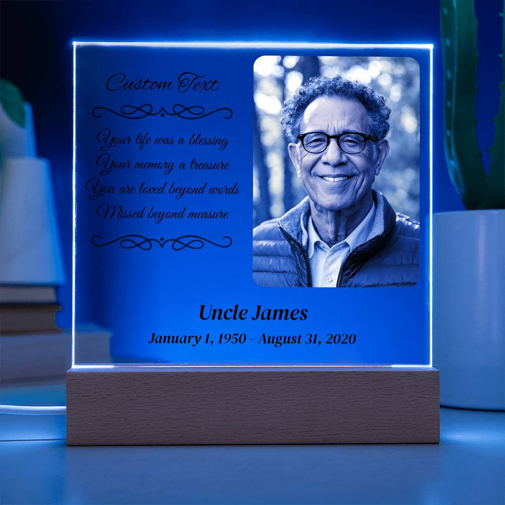 Your life was a blessing - Memorial Acrylic Square Plaque w/LED base