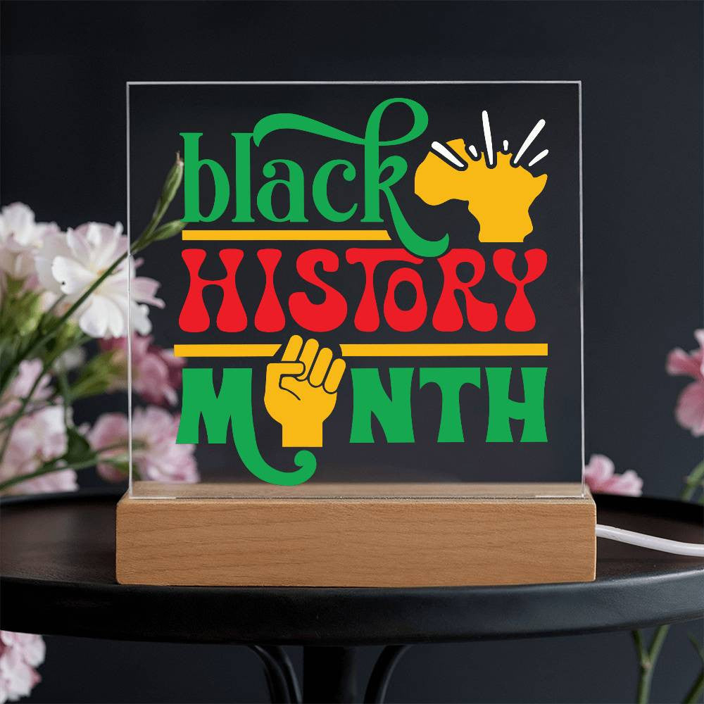 Black History Month - Acrylic Square Plaque w/LED base