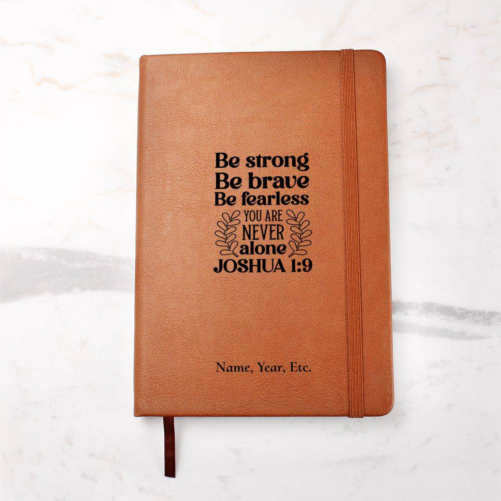 Be strong, Be Brave - Graphic Leather Journal