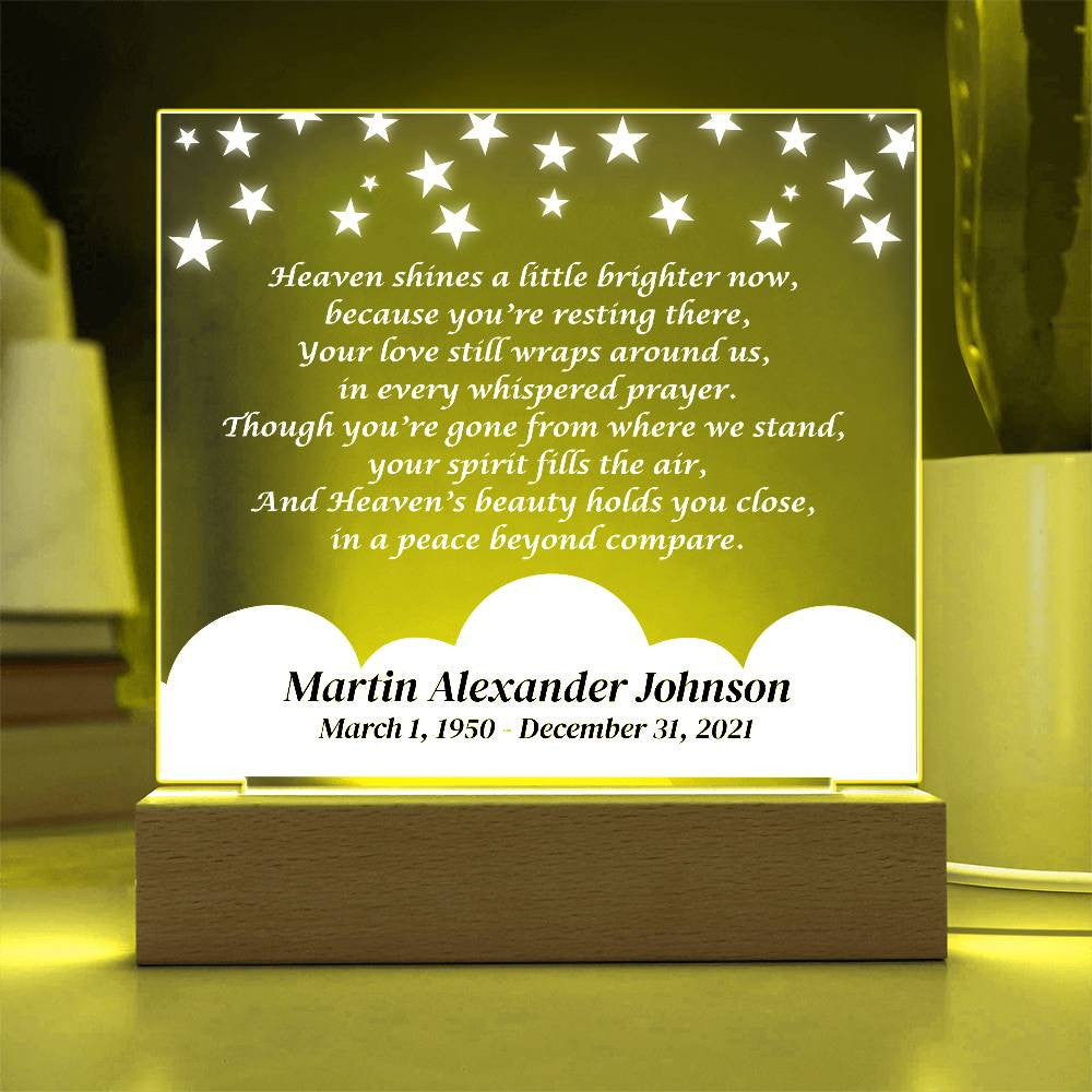 Heaven shines a little brighter now - Memorial Acrylic Square Plaque w/LED base