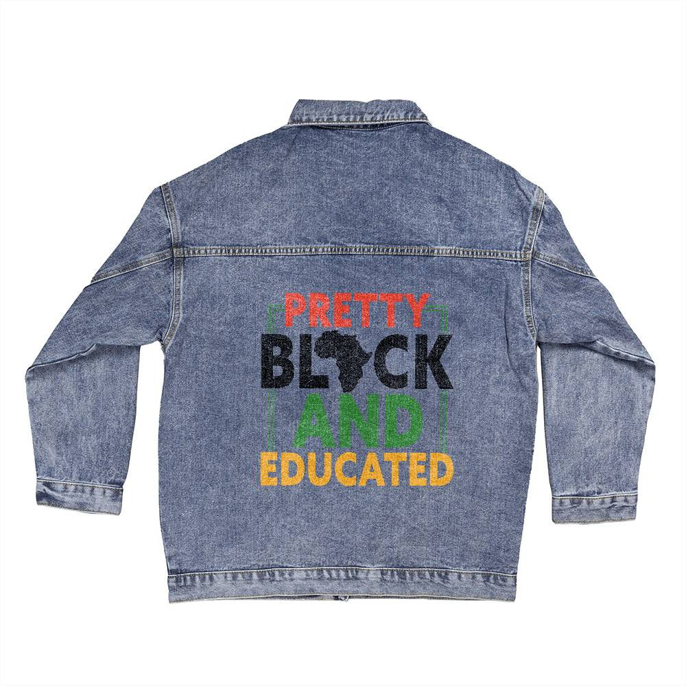 Pretty, Black and Educated - Oversized Women's Denim Jacket