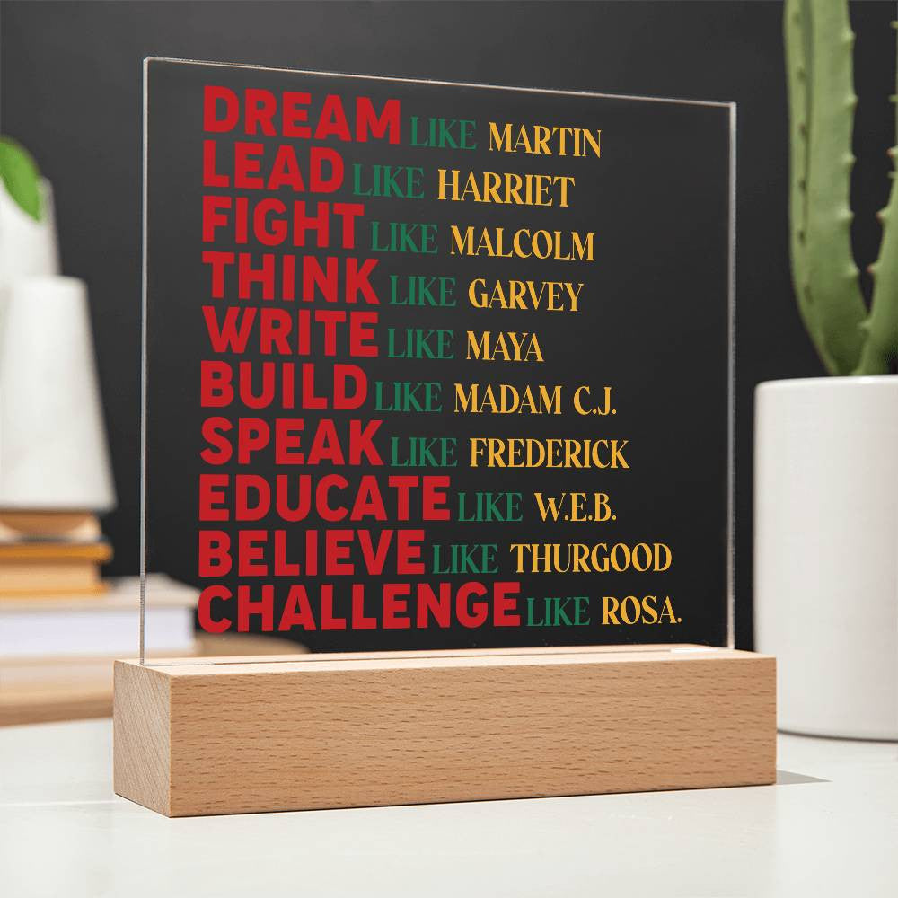 Dream Like Martin - Acrylic Square Plaque w/LED base