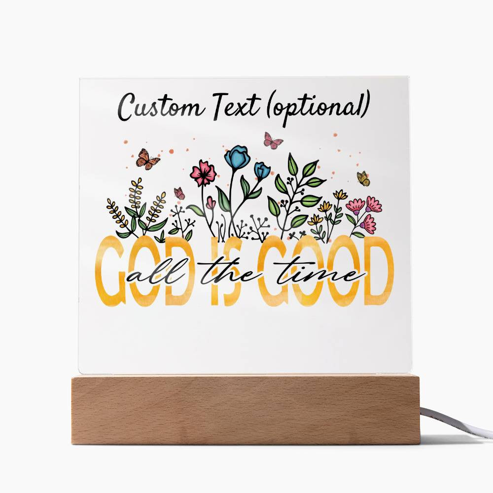 God is good - Acrylic Square Plaque w/LED base