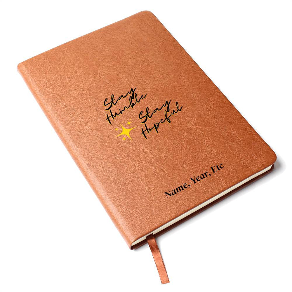 Stay Humble - Graphic Leather Journal