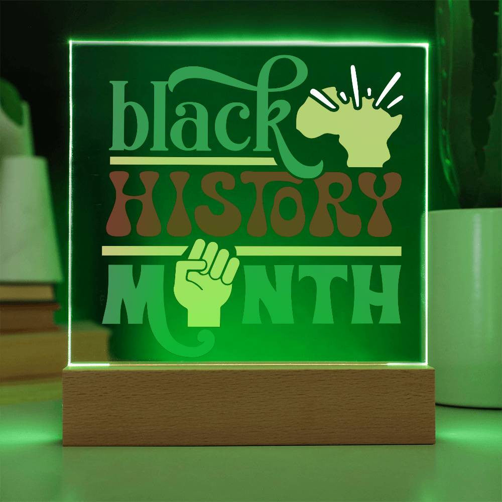 Black History Month - Acrylic Square Plaque w/LED base