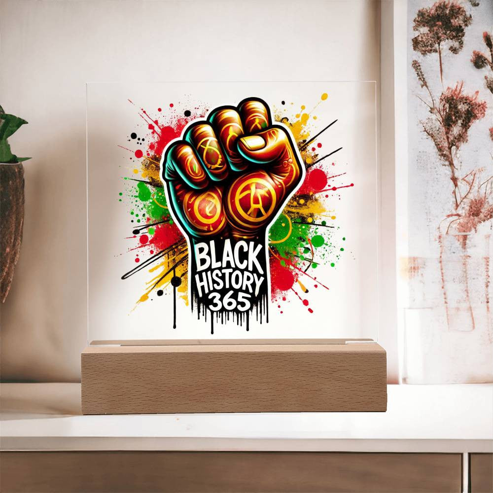 Black History 365 Fist - Acrylic Square Plaque w/LED base