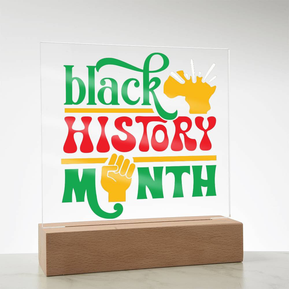 Black History Month - Acrylic Square Plaque w/LED base