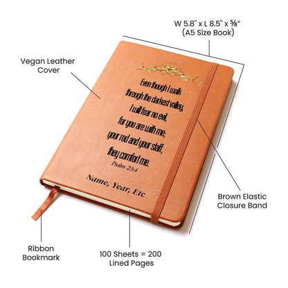 Even Though I Walk Through The Darkest Valley - Vegan Leather Journal