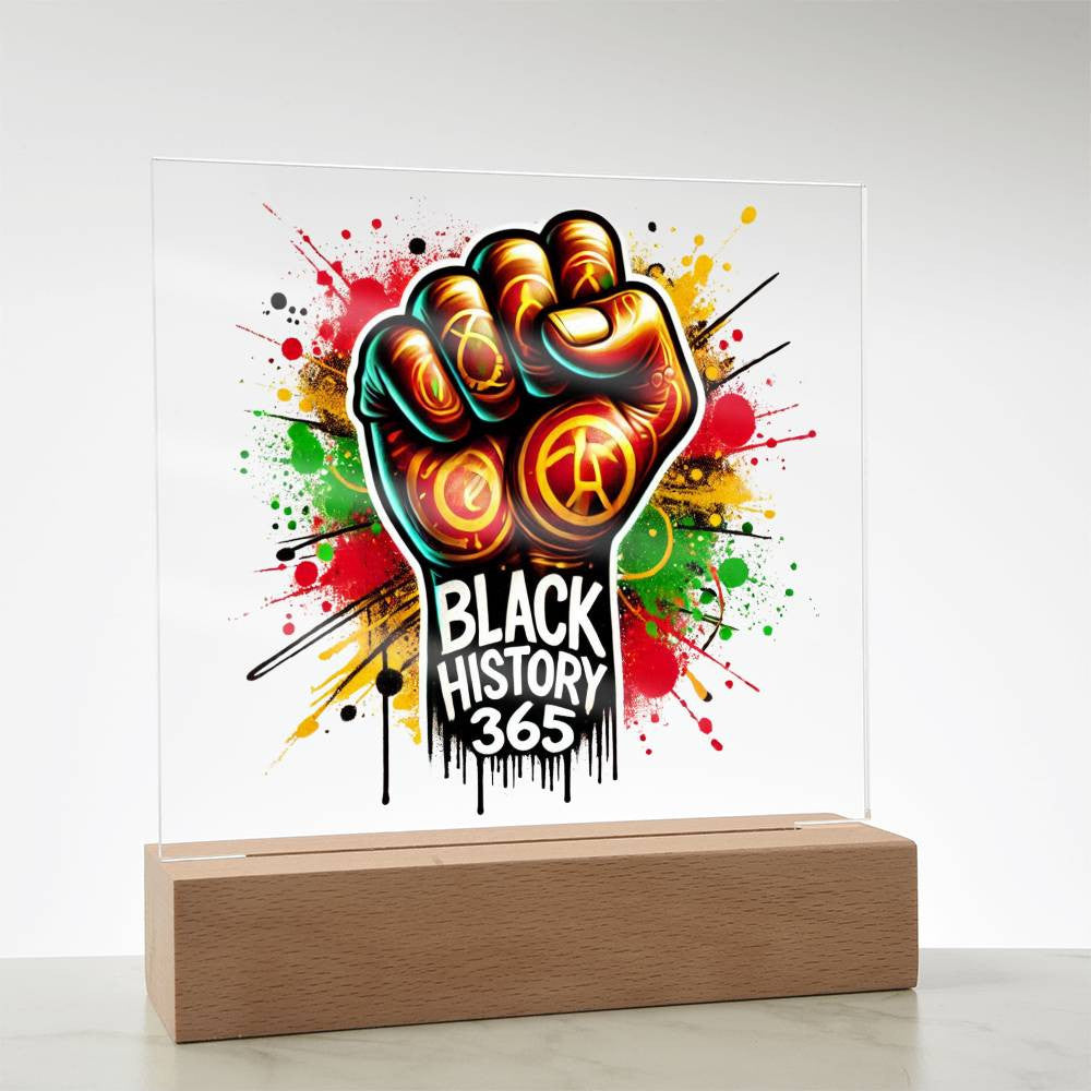 Black History 365 Fist - Acrylic Square Plaque w/LED base