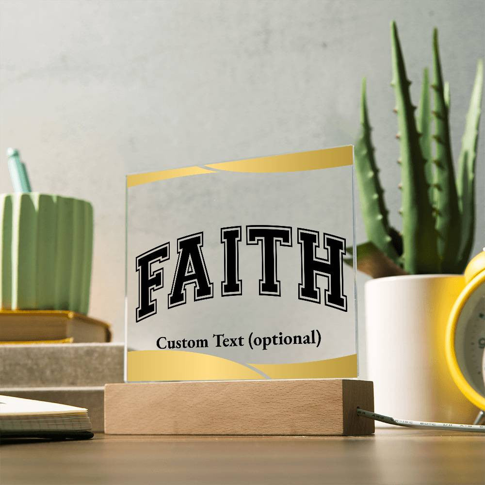 Faith - Acrylic Square Plaque w/LED base