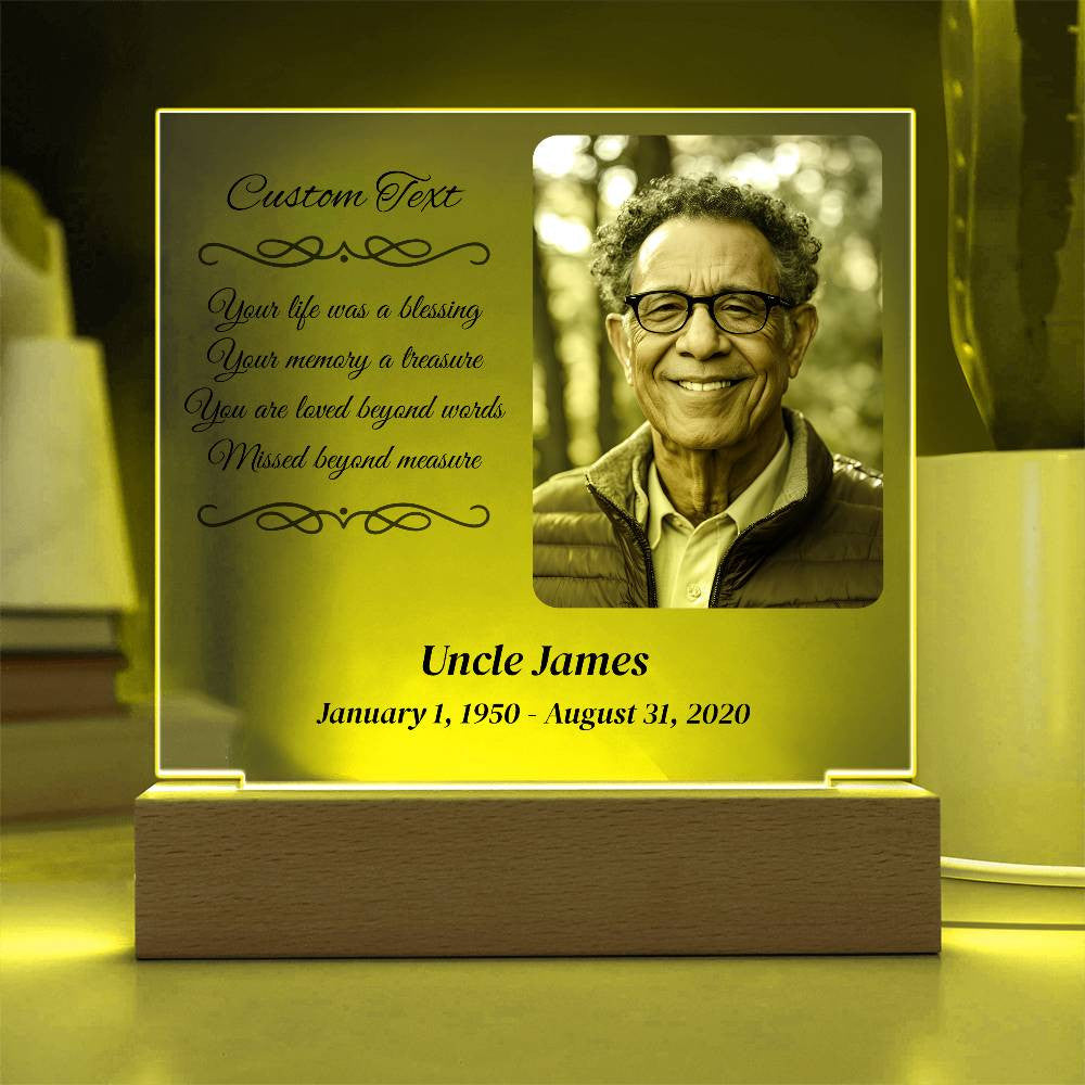 Your life was a blessing - Memorial Acrylic Square Plaque w/LED base