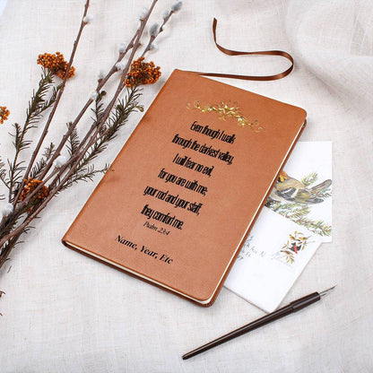 Even Though I Walk Through The Darkest Valley - Vegan Leather Journal