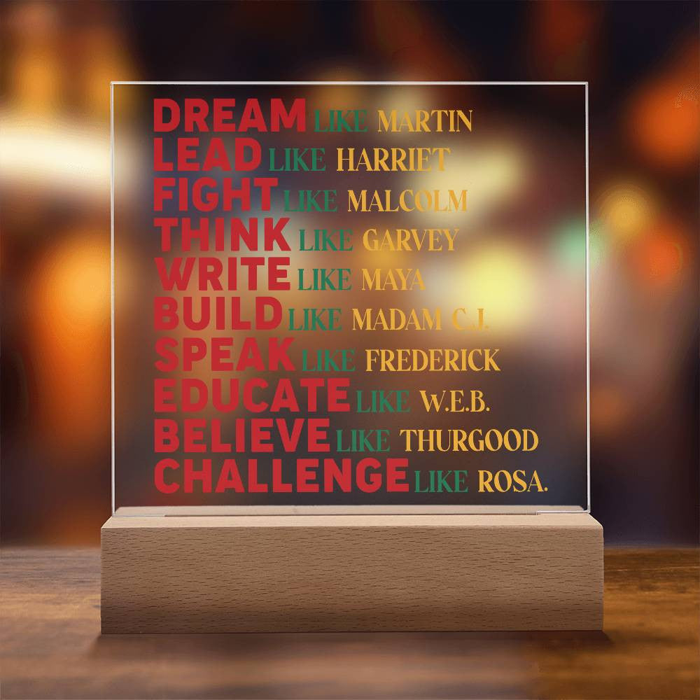 Dream Like Martin - Acrylic Square Plaque w/LED base